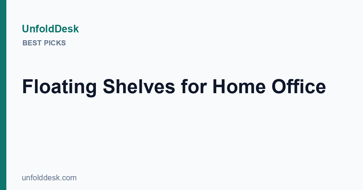 Floating Shelves for Home Office — UnfoldDesk